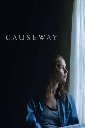 مشاهدة فيلم Causeway 2022 مترجم اون لاين