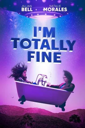 فيلم Im Totally Fine 2022 مترجم بجودة HD
