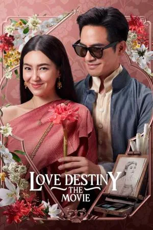 فيلم Love Destiny The Movie 2022 مترجم اون لاين