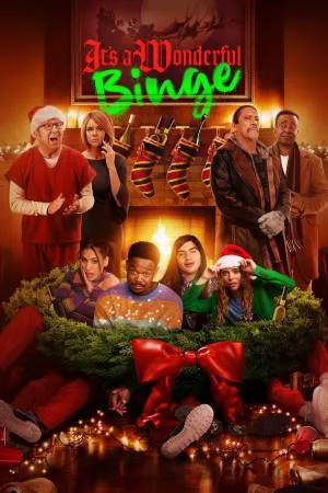 فيلم The Binge 2 It s A Wonderful Binge 2022 مترجم بجودة HD