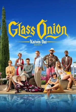 فيلم Glass Onion A Knives Out Mystery 2022 مترجم اون لاين